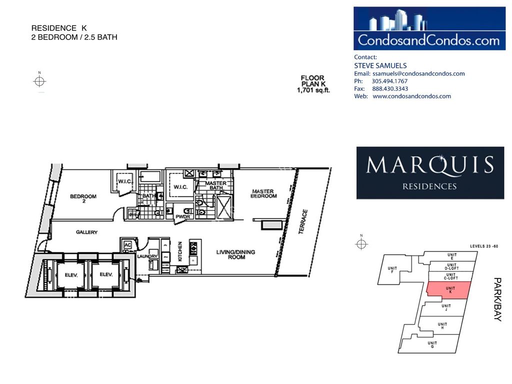 Marquis Residences - Unit #K with 1701 SF